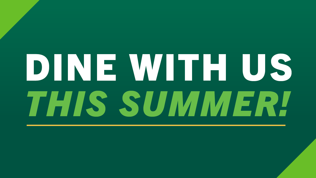 Summer dining hours