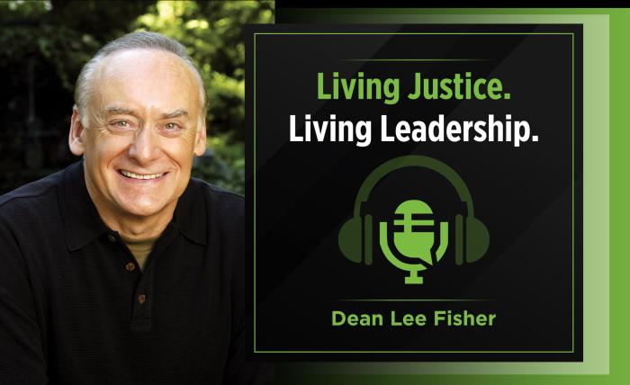CSU C|M|LAW Dean Launches Leadership Podcast, ‘Living Justice. Living Leadership’ September 7