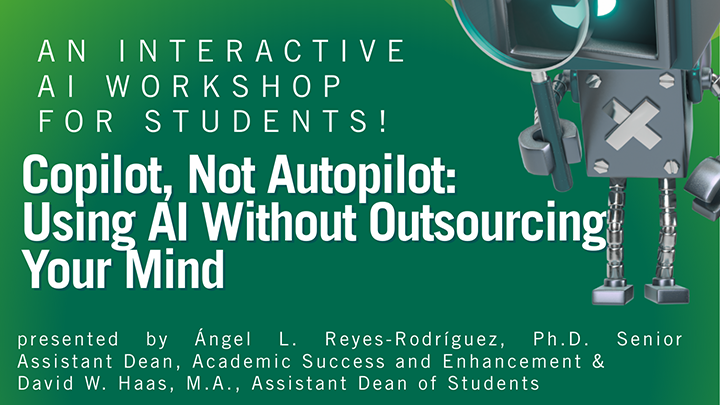 Student Workshop: Using AI Without Outsourcing Your Mind