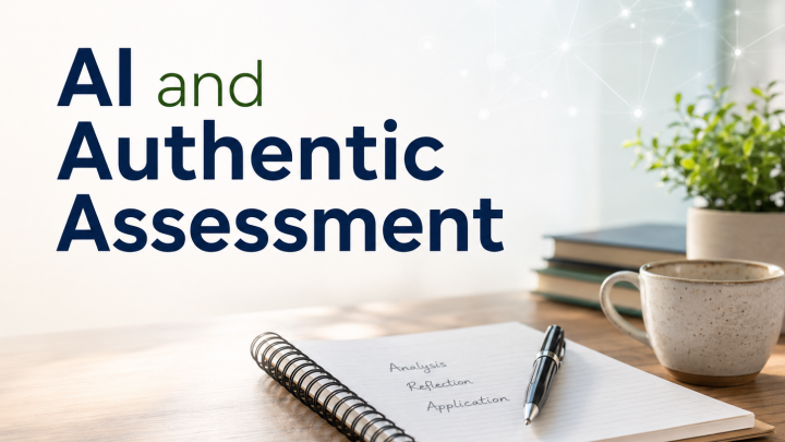 AI and Authentic Assessment
